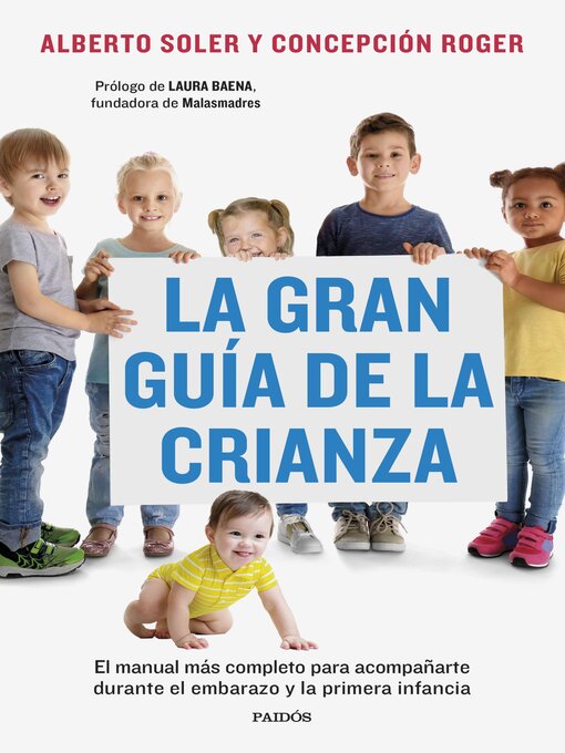 Title details for La gran guía de la crianza by Alberto Soler Sarrió - Available